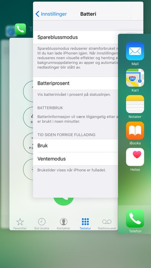 Dra apper opp for å lukke dem. Dette vil spare batteri.