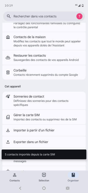 Vos contacts vont être enregistrés sur votre compte Google et dans votre téléphone lors de la prochaine synchronisation de Google.