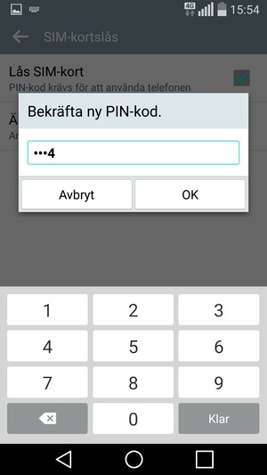 Bekräfta din nya PIN-kod och välj OK