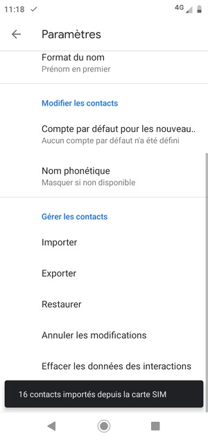 Vos contacts vont être enregistrés sur votre compte Google et dans votre téléphone lors de la prochaine synchronisation de Google.