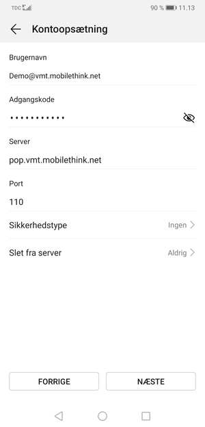 Indtast Brugernavn og indgående serveradresse. Vælg NÆSTE