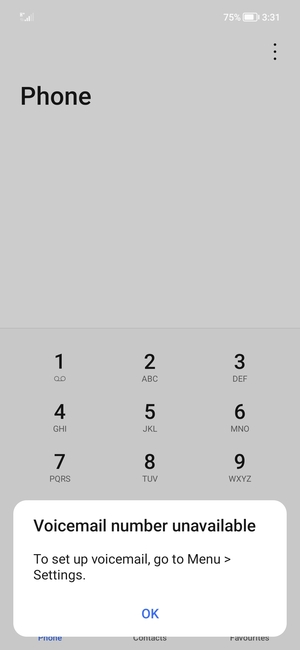 If your voicemail is not set up, select OK
