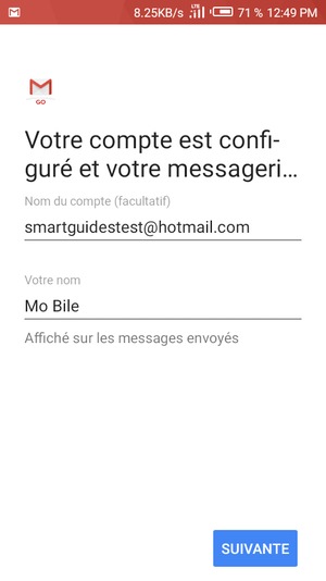 Donnez un nom à votre compte et saisissez votre nom. Sélectionnez SUIVANTE