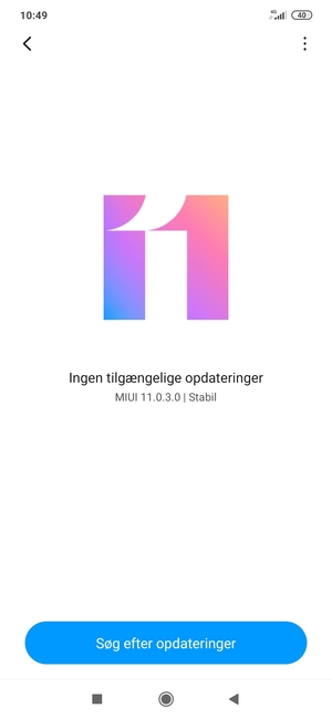Hvis din telefon er opdateret, vil du se følgende skærmbillede