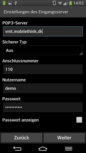 Geben Sie Eingangsserver  und Nutzername ein. Wählen Sie Weiter