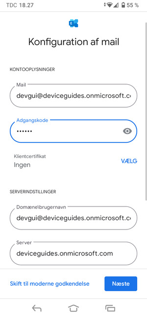 Indtast Brugernavn og Exchange serveradresse. Vælg Næste