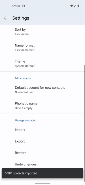 Your contacts will be saved to your Google account and saved to your phone the next time Google is synced.
