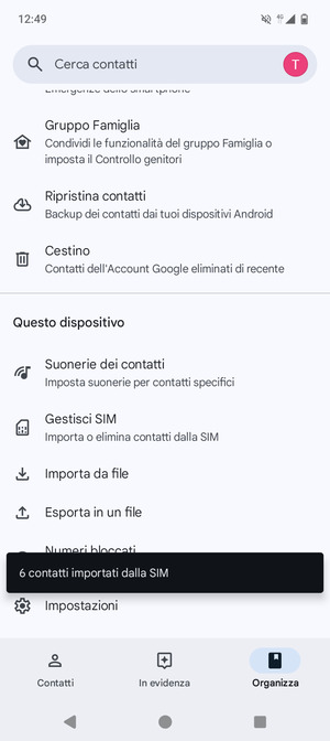 I tuoi contatti verranno salvati sul tuo account Google, e salvati sul tuo telefono la prossima volta che Google sarà sincronizzato.