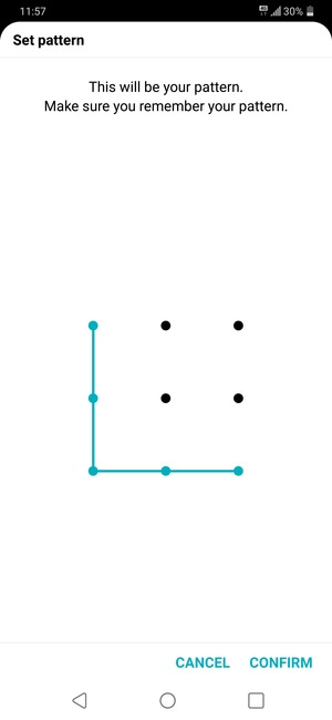 Draw the unlock pattern again and select CONFIRM