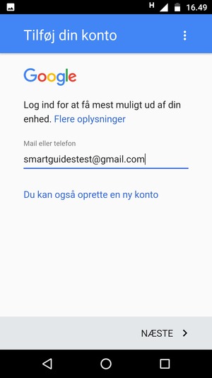 Indtast din Gmail adresse og vælg NÆSTE