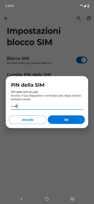 Inserisci PIN della SIM attuale e seleziona OK