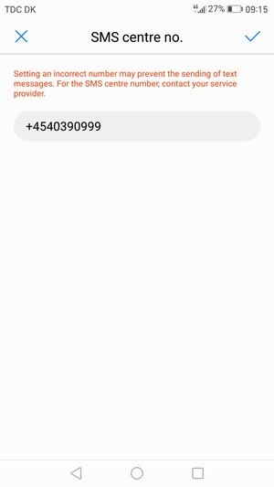 Enter the SMS centre no. and select OK