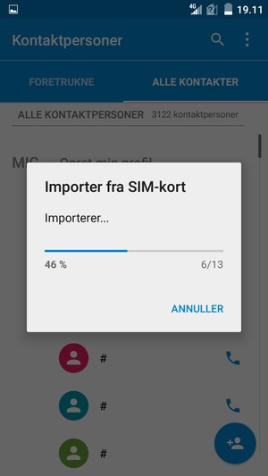 Dine kontakter vil blive gemt på din Google konto og gemt på din telefon næste gang Google synkroniseres.
