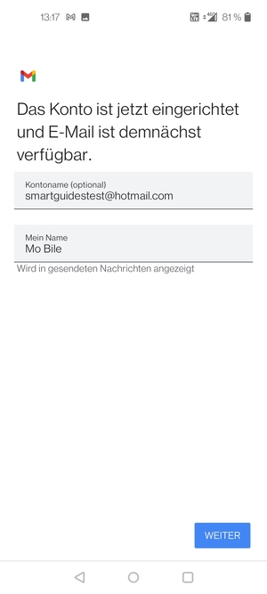 Geben Sie Ihrem Konto einen Namen und geben Sie Ihren Namen ein. Wählen Sie WEITER