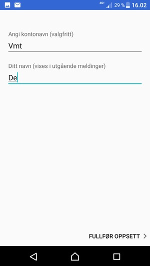 Gi kontoen din et navn, og skriv inn navnet ditt. Velg FULLFØR OPPSETT