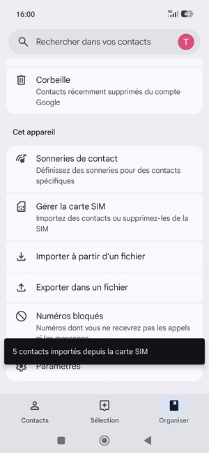 Vos contacts vont être enregistrés sur votre compte Google et dans votre téléphone lors de la prochaine synchronisation de Google.