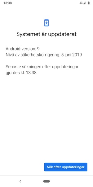 Om din telefon är uppdaterad, kommer du att se följande skärm