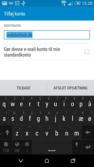 Giv din konto et navn og vælg AFSLUT OPSÆTNING