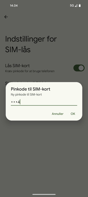 Indtast din Nye pinkode til SIM-kort og vælg OK