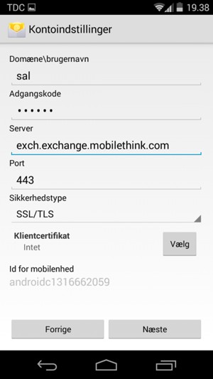 Indtast Brugernavn og Exchange serveradresse. Vælg Næste