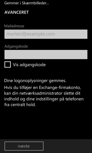 Indtast din e-mailadresse og adgangskode. Vælg næste