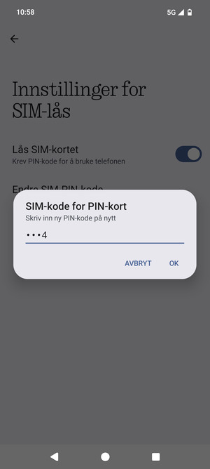 Bekreft din nye PIN-kode for SIM-kort og velg OK