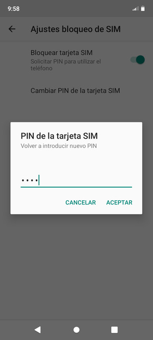 Confirme su nuevo PIN de tarjeta SIM y seleccione ACEPTAR