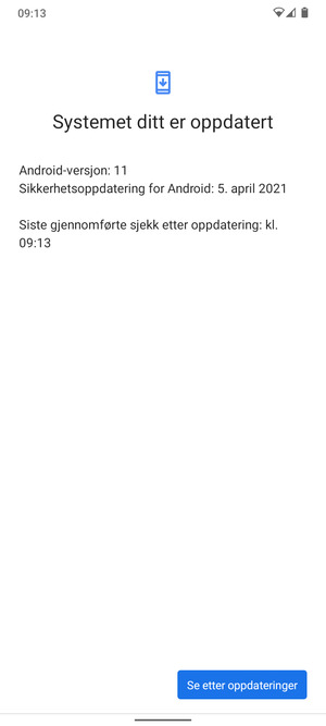 Hvis telefonen din er oppdatert, vil du se følgende skjermbilde