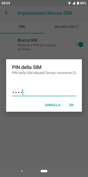 Inserisci PIN della SIM attuale e seleziona OK