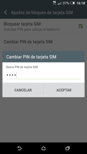 Introduzca su Nuevo PIN de tarjeta SIM y seleccione ACEPTAR