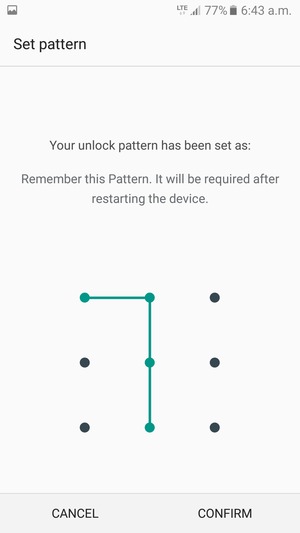 Draw the unlock pattern again and select CONFIRM