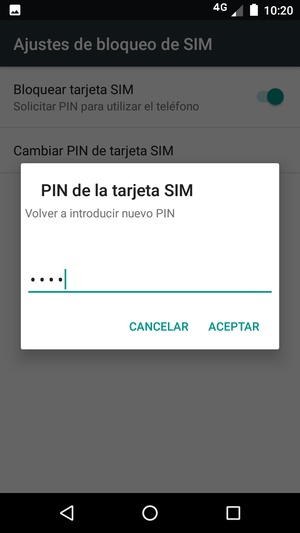 Confirme su nuevo PIN de tarjeta SIM y seleccione ACEPTAR