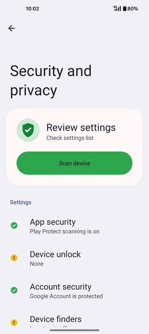 To activate your screen lock, go to the Security and privacy menu and select Device unlock