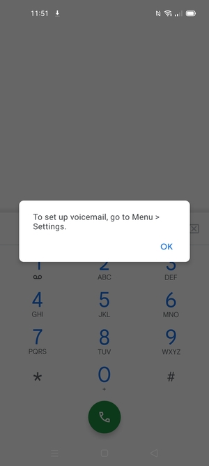 If your voicemail is not set up, select OK