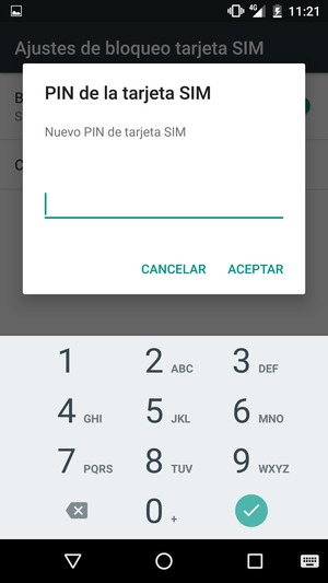 Introduzca su Nuevo PIN de tarjeta SIM y seleccione ACEPTAR