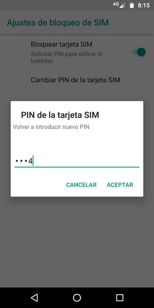 Confirme su nuevo PIN de la tarjeta SIM y seleccione ACEPTAR