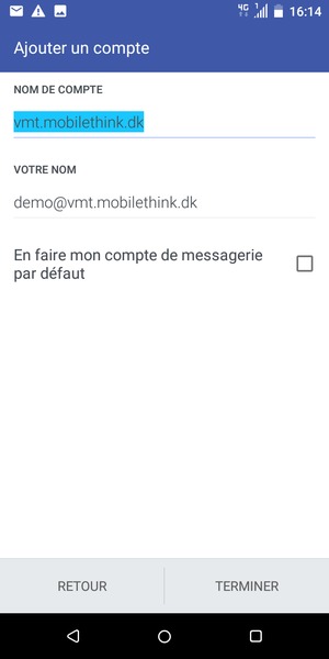 Donnez un nom à votre compte et saisissez votre nom. Sélectionnez TERMINER