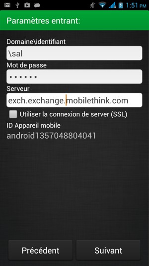 Entrez votre nom d'utilisateur et l'adresse du serveur Exchange. Appuyez sur Suivant