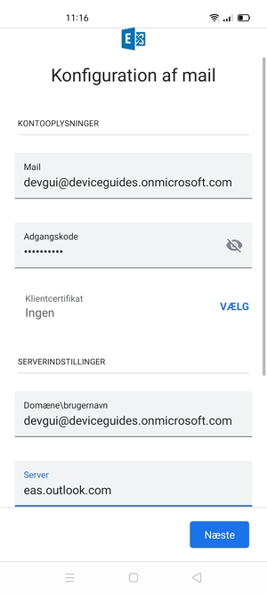 Indtast Brugernavn og Exchange serveradresse. Vælg Næste