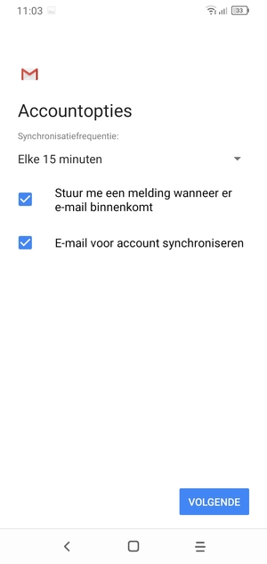 Selecteer VOLGENDE