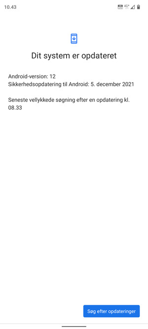 Hvis din telefon er opdateret, vil du se følgende skærmbillede