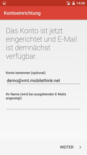 Geben Sie Ihrem Konto einen Namen und geben Sie Ihren Namen ein. Wählen Sie WEITER