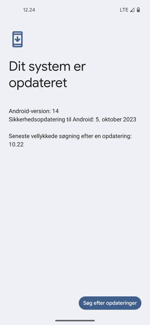 Hvis din telefon er opdateret, vil du se følgende skærmbillede
