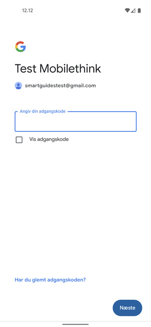 Indtast din adgangskode og vælg Næste