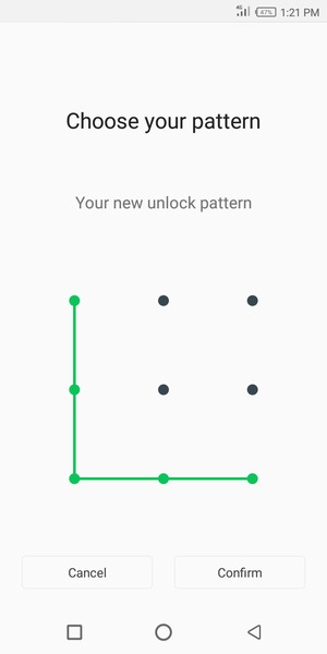 Draw the unlock pattern again and select Confirm