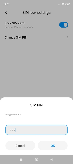 Confirm your new SIM PIN and select OK