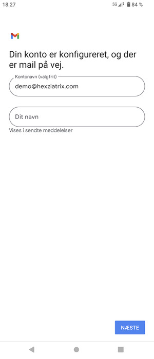 Giv din konto et navn og indtast dit navn. Vælg NÆSTE