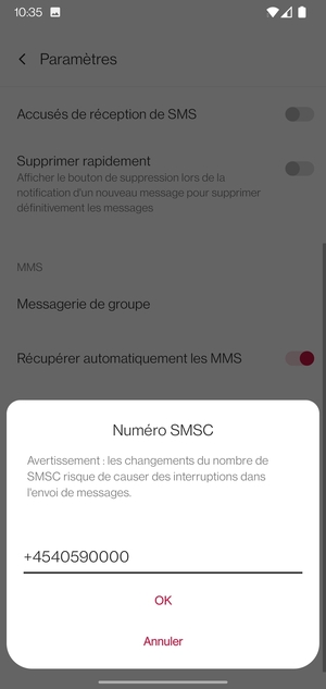 Saisissez le Numéro SMSC et sélectionnez OK