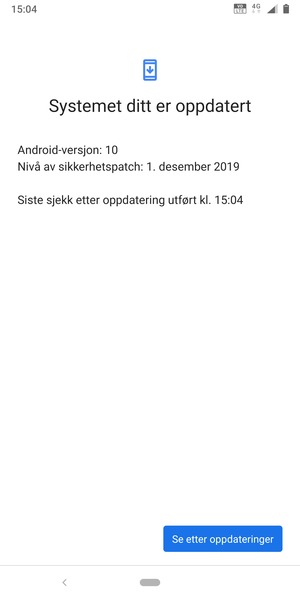 Hvis telefonen din er oppdatert, vil du se følgende skjermbilde