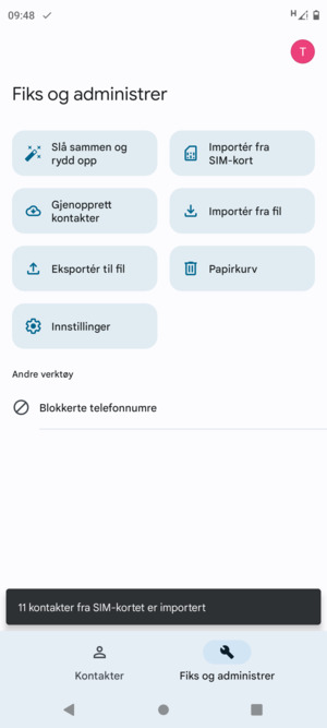 Kontaktene dine blir lagret på din Google-konto og lagret på telefonen din neste gang Google synkroniseres.